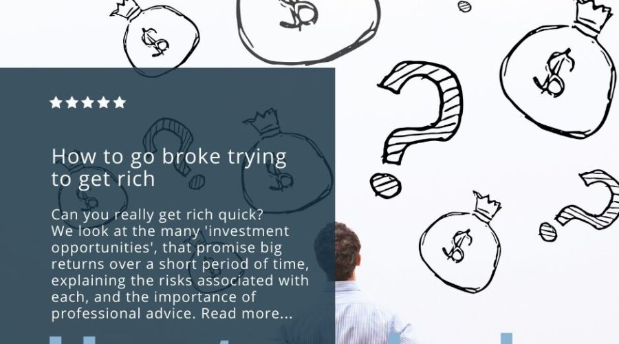 How to go broke trying to get rich quick