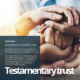 Should you consider a testamentary trust?