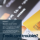 Helping you keep out of trouble with your credit card debt.